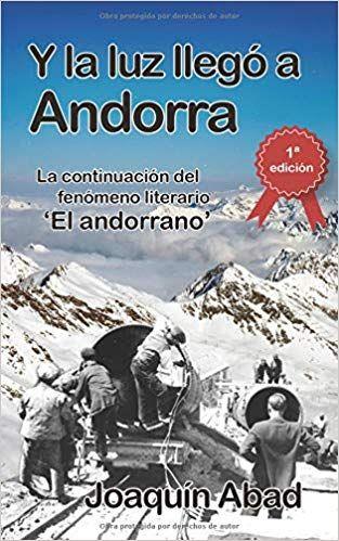 Y LA LUZ LLEGO A ANDORRA | 9781729021101 | ABAD, JOAQUIN | Llibreria Aqualata | Comprar llibres en català i castellà online | Comprar llibres Igualada