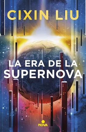 ERA DE LA SUPERNOVA, LA | 9788417347949 | LIU, CIXIN | Llibreria Aqualata | Comprar llibres en català i castellà online | Comprar llibres Igualada