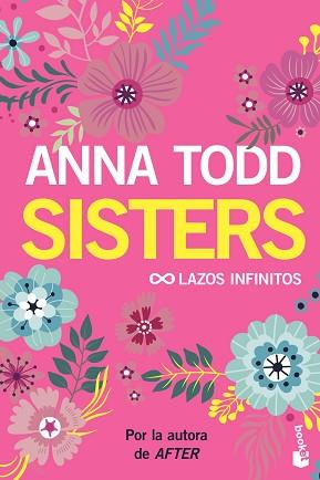 SISTERS. LAZOS INFINITOS | 9788408206170 | TODD, ANNA | Llibreria Aqualata | Comprar llibres en català i castellà online | Comprar llibres Igualada
