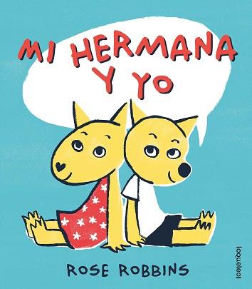 MI HERMANA Y YO | 9788491223603 | ROBBINS, ROSE | Llibreria Aqualata | Comprar llibres en català i castellà online | Comprar llibres Igualada