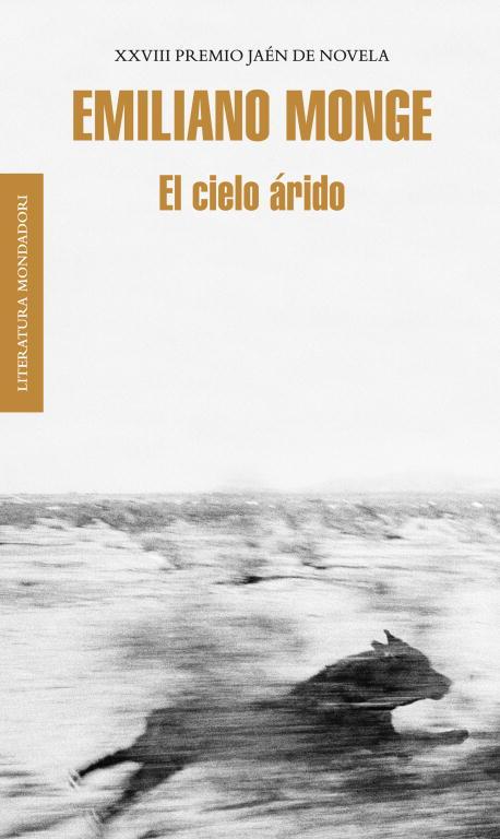 CIELO ÁRIDO, EL | 9788439727088 | MONGE, EMILIANO | Llibreria Aqualata | Comprar llibres en català i castellà online | Comprar llibres Igualada