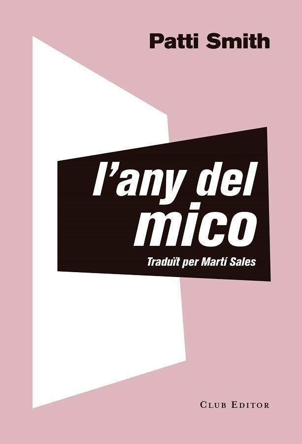 ANY DEL MICO, L' | 9788473292535 | SMITH, PATTI | Llibreria Aqualata | Comprar llibres en català i castellà online | Comprar llibres Igualada