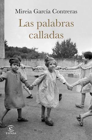 PALABRAS CALLADAS, LAS | 9788467071979 | GARCÍA CONTRERAS, MIREIA | Llibreria Aqualata | Comprar llibres en català i castellà online | Comprar llibres Igualada