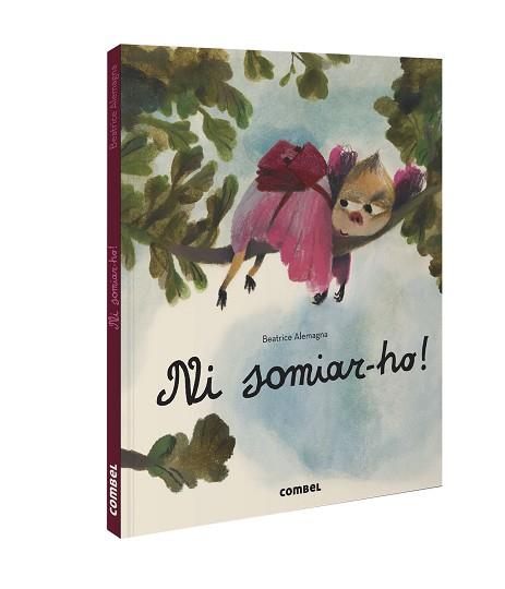 NI SOMIAR-HO! | 9788491018117 | ALEMAGNA, BEATRICE | Llibreria Aqualata | Comprar llibres en català i castellà online | Comprar llibres Igualada
