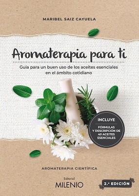 AROMATERAPIA PARA TI | 9788497439022 | SAIZ CAYUELA, MARIBEL | Llibreria Aqualata | Comprar llibres en català i castellà online | Comprar llibres Igualada