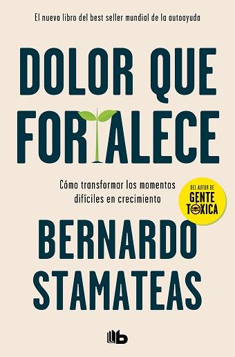 DOLOR QUE FORTALECE | 9788413142760 | STAMATEAS, BERNARDO | Llibreria Aqualata | Comprar llibres en català i castellà online | Comprar llibres Igualada