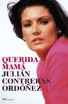 QUERIDA MAMA (BIOGRAFIAS) | 9788427033054 | CONTRERAS ORDOÑEZ, JULIAN | Llibreria Aqualata | Comprar llibres en català i castellà online | Comprar llibres Igualada