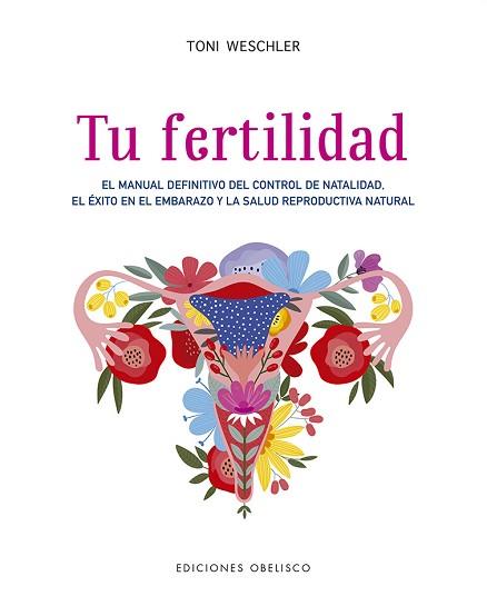 TU FERTILIDAD | 9788491115717 | WESCHLER, TONI | Llibreria Aqualata | Comprar llibres en català i castellà online | Comprar llibres Igualada
