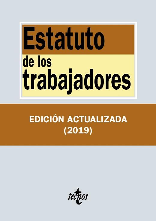 ESTATUTO DE LOS TRABAJADORES (EDICIÓN ACTUALIZADA 2019) | 9788430977147 | Llibreria Aqualata | Comprar llibres en català i castellà online | Comprar llibres Igualada