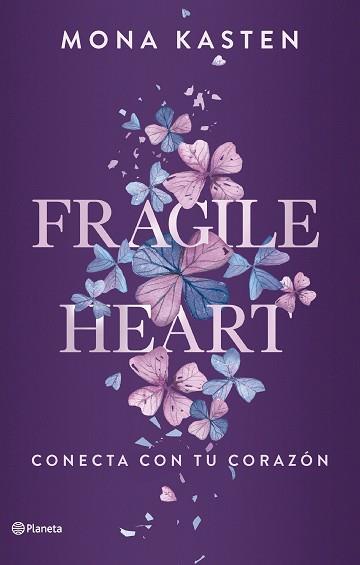 FRAGILE HEART. CONECTA CON TU CORAZÓN | 9788408284543 | KASTEN, MONA | Llibreria Aqualata | Comprar llibres en català i castellà online | Comprar llibres Igualada