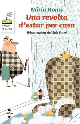 UNA REVOLTA D'ESTAR PER CASA | 9788466139656 | HOMS SERRA, NÚRIA | Llibreria Aqualata | Comprar llibres en català i castellà online | Comprar llibres Igualada