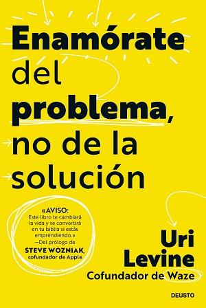 ENAMÓRATE DEL PROBLEMA, NO DE LA SOLUCIÓN | 9788423437085 | LEVINE, URI | Llibreria Aqualata | Comprar libros en catalán y castellano online | Comprar libros Igualada