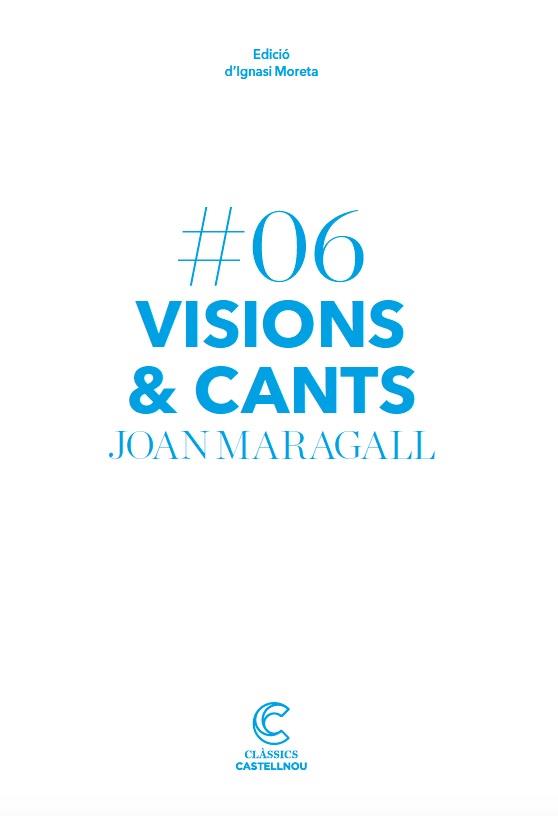 VISIONS I CANTS | 9788417406134 | MARAGALL, JOAN | Llibreria Aqualata | Comprar llibres en català i castellà online | Comprar llibres Igualada