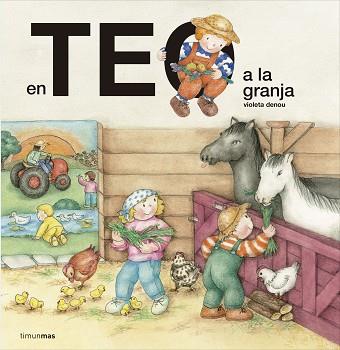 EN TEO A LA GRANJA | 9788416522682 | DENOU, VIOLETA  | Llibreria Aqualata | Comprar llibres en català i castellà online | Comprar llibres Igualada
