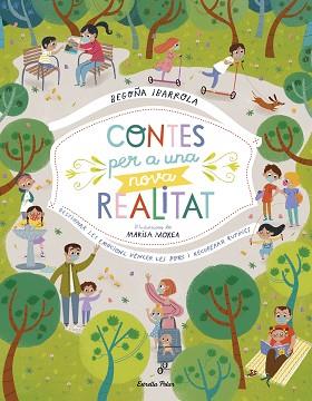 CONTES PER A UNA NOVA REALITAT | 9788418135484 | IBARROLA, BEGOÑA | Llibreria Aqualata | Comprar llibres en català i castellà online | Comprar llibres Igualada
