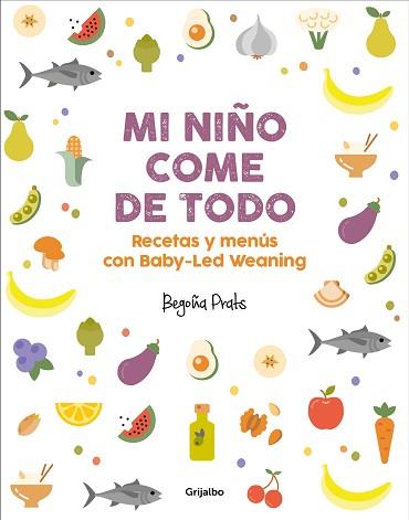 MI NIÑO COME DE TODO | 9788417338350 | PRATS, BEGOÑA | Llibreria Aqualata | Comprar llibres en català i castellà online | Comprar llibres Igualada