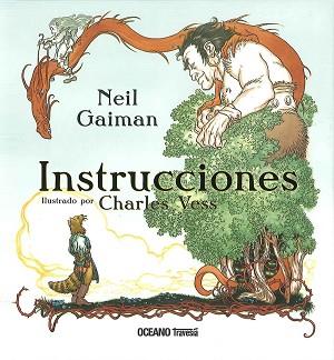 INSTRUCCIONES | 9786075270661 | GAIMAN, NEIL / VESS, CHARLES (IL·LUSTR) | Llibreria Aqualata | Comprar llibres en català i castellà online | Comprar llibres Igualada