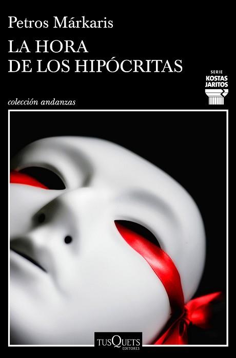 HORA DE LOS HIPÓCRITAS, LA | 9788490668030 | MÁRKARIS, PETROS | Llibreria Aqualata | Comprar llibres en català i castellà online | Comprar llibres Igualada