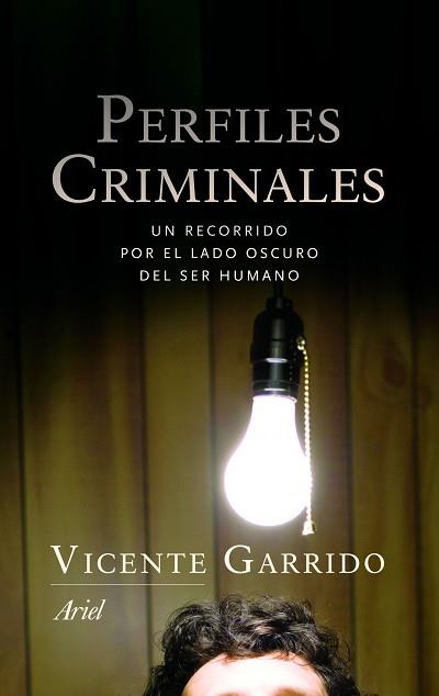 PERFILES CRIMINALES | 9788434401655 | GARRIDO, VICENTE | Llibreria Aqualata | Comprar libros en catalán y castellano online | Comprar libros Igualada