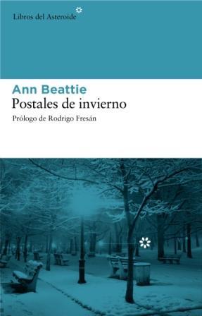 POSTALES DE INVIERNO | 9788493591496 | BEATTIE, ANN | Llibreria Aqualata | Comprar llibres en català i castellà online | Comprar llibres Igualada