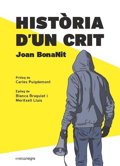 HISTÒRIA D’UN CRIT | 9788418022357 | BONANIT, JOAN | Llibreria Aqualata | Comprar llibres en català i castellà online | Comprar llibres Igualada