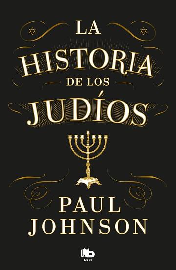 HISTORIA DE LOS JUDÍOS, LA | 9788413147666 | JOHNSON, PAUL | Llibreria Aqualata | Comprar llibres en català i castellà online | Comprar llibres Igualada