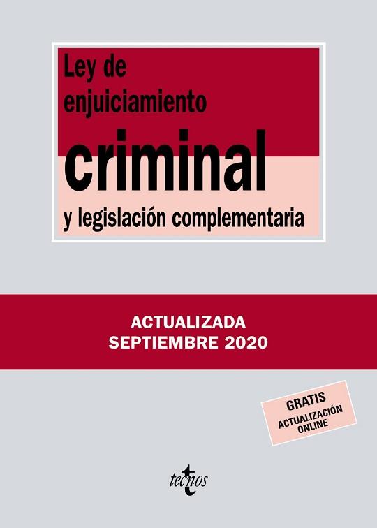 LEY DE ENJUICIAMIENTO CRIMINAL Y LEGISLACIÓN COMPLEMENTARIA  - ACTUALIZADA 2020 | 9788430980093 | EDITORIAL TECNOS | Llibreria Aqualata | Comprar llibres en català i castellà online | Comprar llibres Igualada