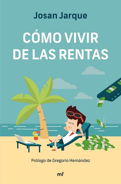 CÓMO VIVIR DE LAS RENTAS | 9788427047822 | JARQUE, JOSAN | Llibreria Aqualata | Comprar llibres en català i castellà online | Comprar llibres Igualada