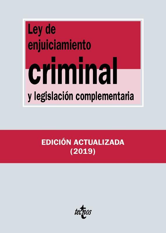 LEY DE ENJUICIAMIENTO CRIMINAL Y LEGISLACIÓN COMPLEMENTARIAY (EDICIÓN ACTUALIZADA 2019) | 9788430977130 | Llibreria Aqualata | Comprar llibres en català i castellà online | Comprar llibres Igualada