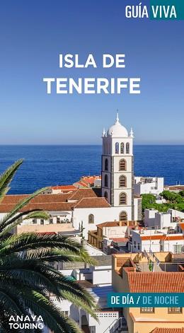 ISLA DE TENERIFE (GUIA VIVA) | 9788491586067 | HERNÁNDEZ BUENO, MARIO | Llibreria Aqualata | Comprar llibres en català i castellà online | Comprar llibres Igualada