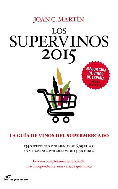 SUPERVINOS 2015, LOS | 9788415070474 | MARTIN, JOAN C | Llibreria Aqualata | Comprar llibres en català i castellà online | Comprar llibres Igualada