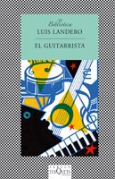 GUITARRISTA (FABULA 234) | 9788483109915 | LANDERO, LUIS | Llibreria Aqualata | Comprar llibres en català i castellà online | Comprar llibres Igualada