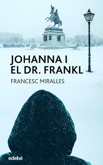 JOHANNA I EL DOCTOR FRANKL (PERISCOPI) | 9788468363936 | MIRALLES, FRANCESC | Llibreria Aqualata | Comprar llibres en català i castellà online | Comprar llibres Igualada