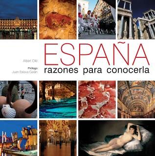ESPAÑA, RAZONES PARA CONOCERLA | 9788497857604 | OLLE, ALBERT / ESLAVA GALAN, JUAN | Llibreria Aqualata | Comprar llibres en català i castellà online | Comprar llibres Igualada