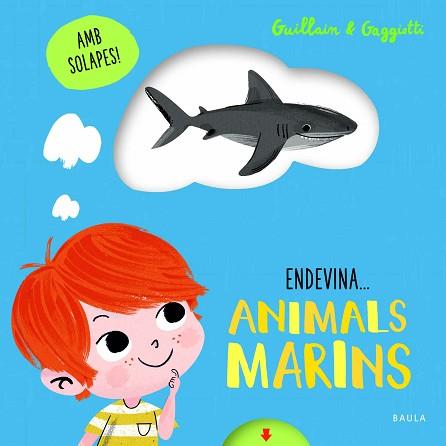 ANIMALS MARINS | 9788447943210 | GUILLAIN, ADAM / GUILLAIN, CHARLOTTE | Llibreria Aqualata | Comprar llibres en català i castellà online | Comprar llibres Igualada