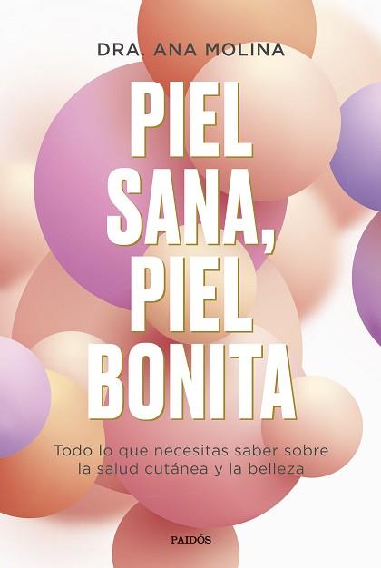PIEL SANA, PIEL BONITA | 9788449339295 | MOLINA, ANA | Llibreria Aqualata | Comprar llibres en català i castellà online | Comprar llibres Igualada