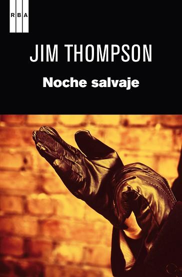 NOCHE SALVAJE | 9788490062241 | THOMPSON , JIM | Llibreria Aqualata | Comprar llibres en català i castellà online | Comprar llibres Igualada