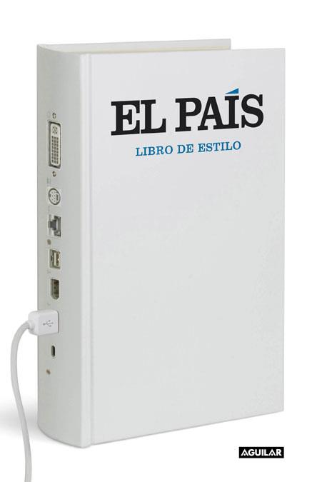 LIBRO DE ESTILO DE EL PAÍS 2014 | 9788403014480 | DIARIO EL PAÍS, S.L | Llibreria Aqualata | Comprar llibres en català i castellà online | Comprar llibres Igualada