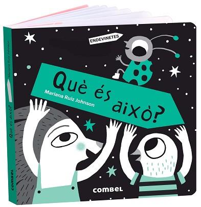 QUÈ ÉS AIXÒ? | 9788491018391 | RUIZ JOHNSON, MARIANA | Llibreria Aqualata | Comprar llibres en català i castellà online | Comprar llibres Igualada