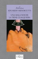 MALA NOCHE LA TIENE CUALQUIERA, UNA (FABULA 20) | 9788472238329 | MENDICUTTI, EDUARDO | Llibreria Aqualata | Comprar llibres en català i castellà online | Comprar llibres Igualada