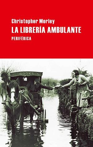 LIBRERIA AMBULANTE, LA | 9788492865505 | MORLEY, CHRISTOPHER | Llibreria Aqualata | Comprar llibres en català i castellà online | Comprar llibres Igualada