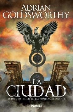 CIUDAD, LA | 9788419301130 | GOLDSWORTHY, ADRIAN | Llibreria Aqualata | Comprar llibres en català i castellà online | Comprar llibres Igualada