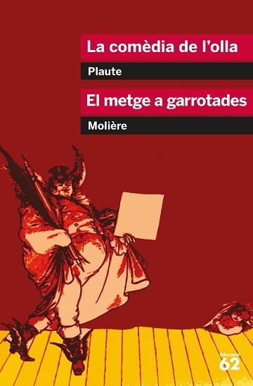 COMÈDIA DE L'OLLA, LA / EL METGE A GARROTADES | 9788492672318 | PLAUTE / MOLIÈRE | Llibreria Aqualata | Comprar llibres en català i castellà online | Comprar llibres Igualada