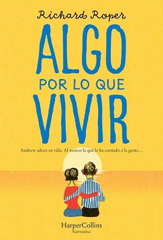 ALGO POR LO QUE VIVIR | 9788491394372 | ROPER, RICHARD | Llibreria Aqualata | Comprar llibres en català i castellà online | Comprar llibres Igualada