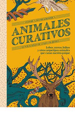 ANIMALES CURATIVOS | 9788419282743 | ZIZZARI KIKOSMICA, FEDERICA | Llibreria Aqualata | Comprar llibres en català i castellà online | Comprar llibres Igualada