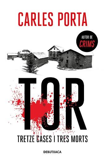 TOR. TRETZE CASES I TRES MORTS | 9788418132940 | PORTA, CARLES | Llibreria Aqualata | Comprar llibres en català i castellà online | Comprar llibres Igualada