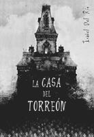 CASA DEL TORREON, LA (NARRATIVA SINGULAR) | 9788424633813 | DEL RIO, ISABEL | Llibreria Aqualata | Comprar llibres en català i castellà online | Comprar llibres Igualada
