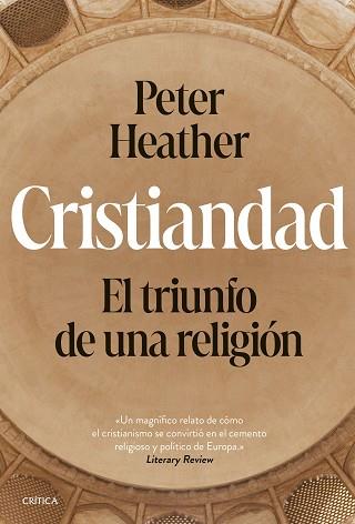 CRISTIANDAD | 9788491996378 | HEATHER, PETER | Llibreria Aqualata | Comprar llibres en català i castellà online | Comprar llibres Igualada