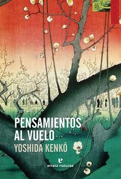 PENSAMIENTOS AL VUELO | 9788417800123 | KENKO, YOSHIDA | Llibreria Aqualata | Comprar llibres en català i castellà online | Comprar llibres Igualada