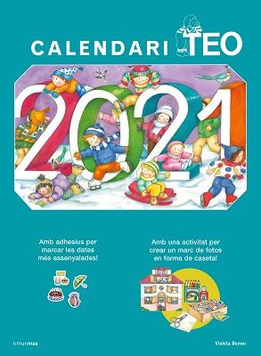2021 CALENDARI TEO | 9788418135477 | DENOU, VIOLETA | Llibreria Aqualata | Comprar llibres en català i castellà online | Comprar llibres Igualada
